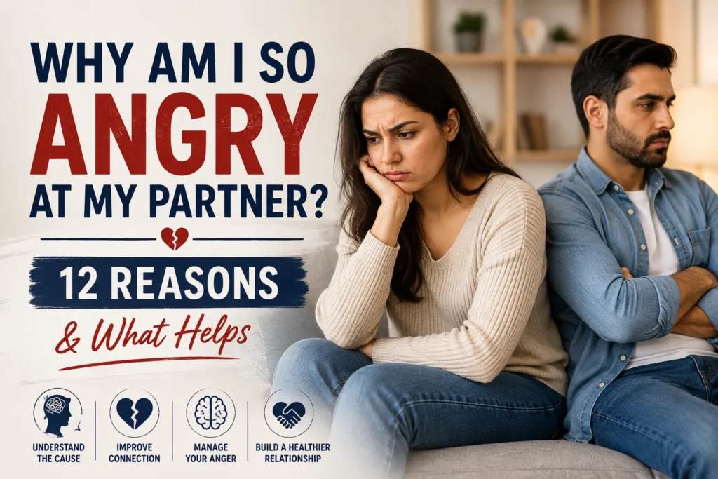 How to Control Anger in a Relationship: Why Am I So Angry at My Partner? 6 Why am I so angry at my partner? 12 reasons and what helps