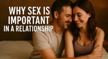 Why Sex Is Important in a Relationship