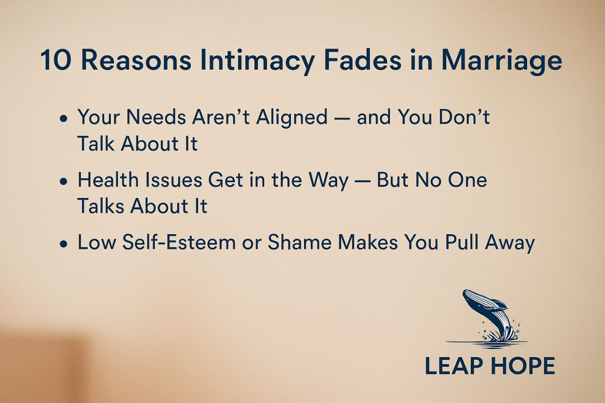 Reasons Intimacy Fades in Marriage