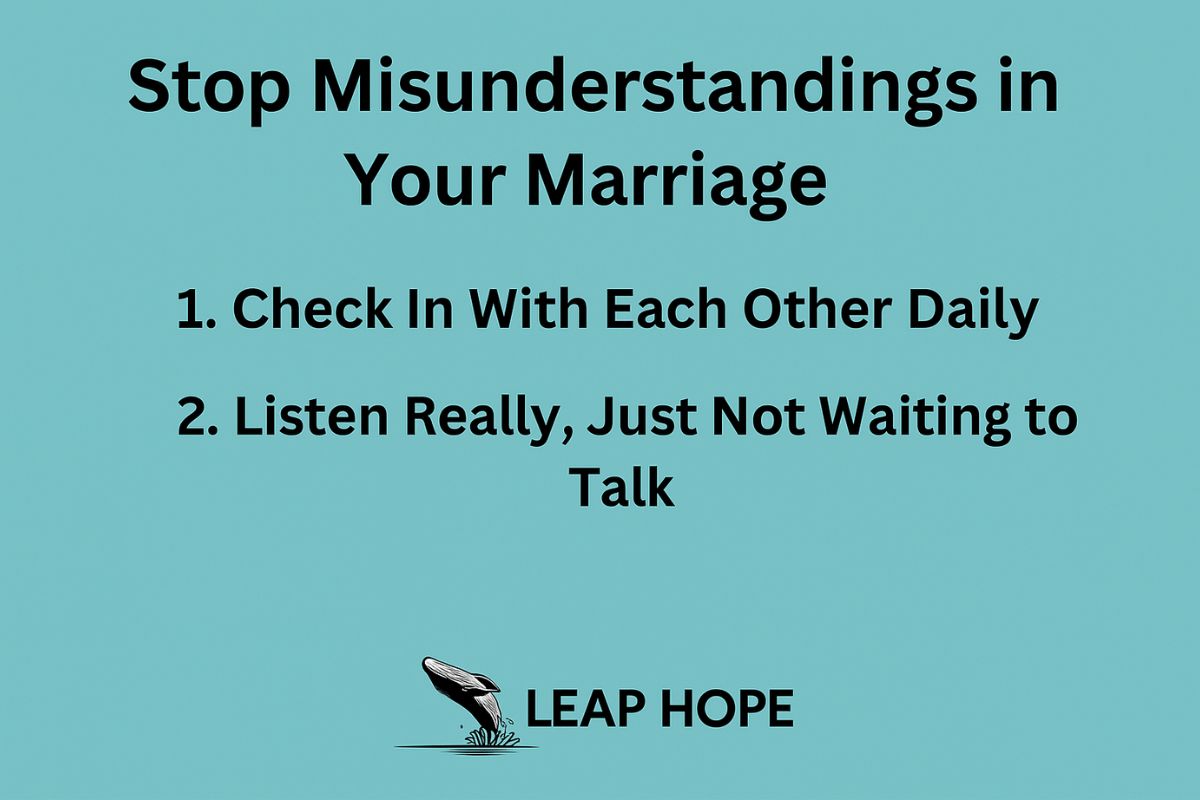 Stop Misunderstandings in Your Marriage