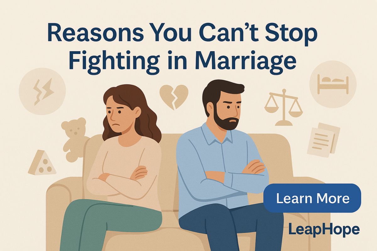Reasons You Can’t Stop Fighting in Marriage