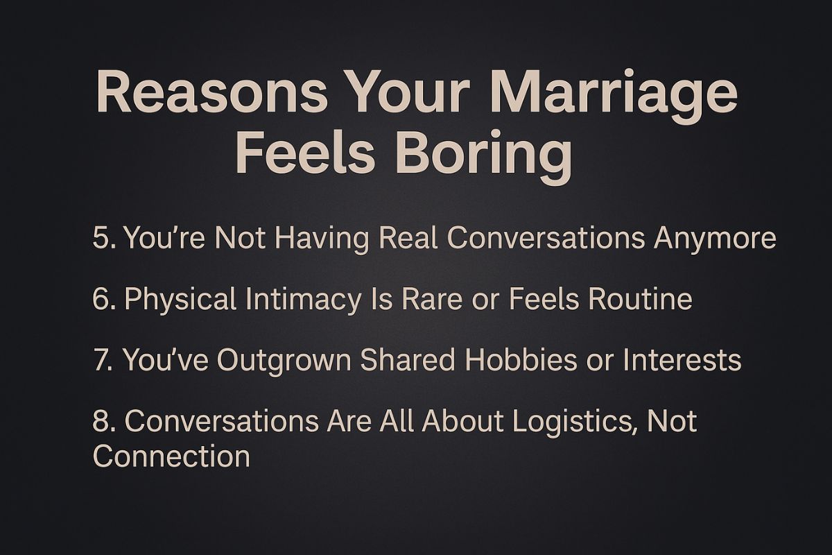 Reasons Your Marriage Feels Boring or Stuck