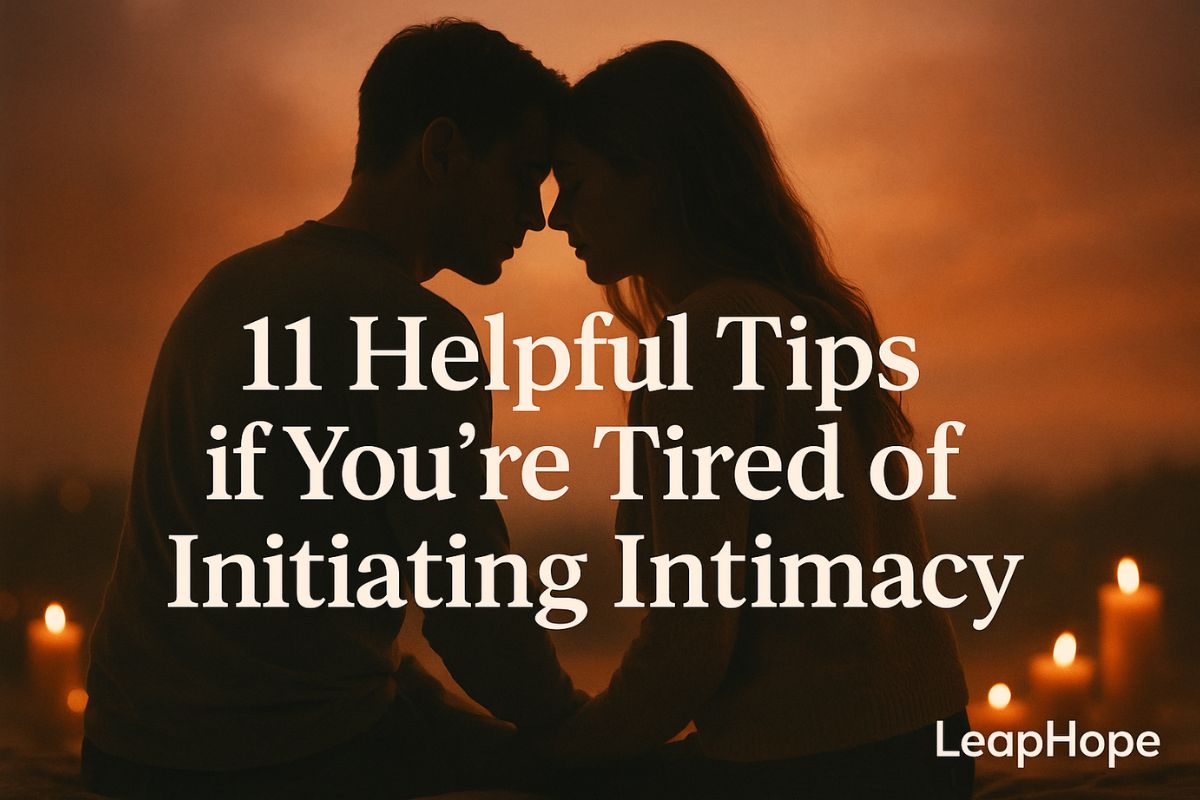 Tips if You’re Tired of Initiating Intimacy