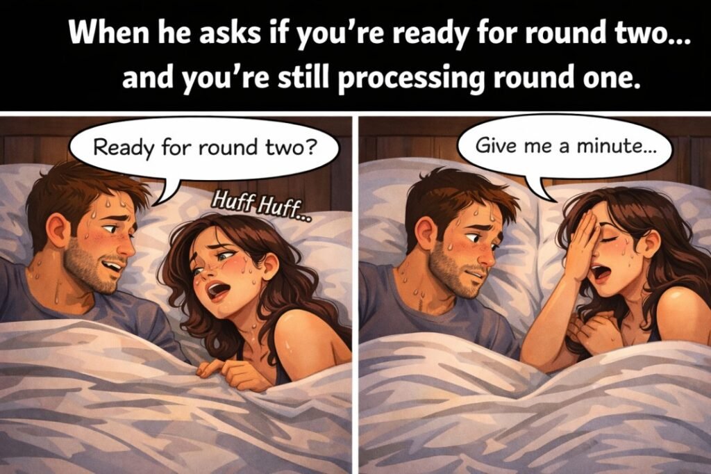 Two-panel funny sex meme of a couple in bed joking about being ready for round two after an exhausting first round.