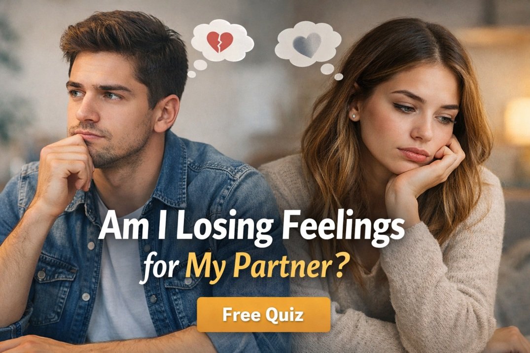 Am I Losing Feelings for My Partner Quiz – Free Relationship Test by LeapHope