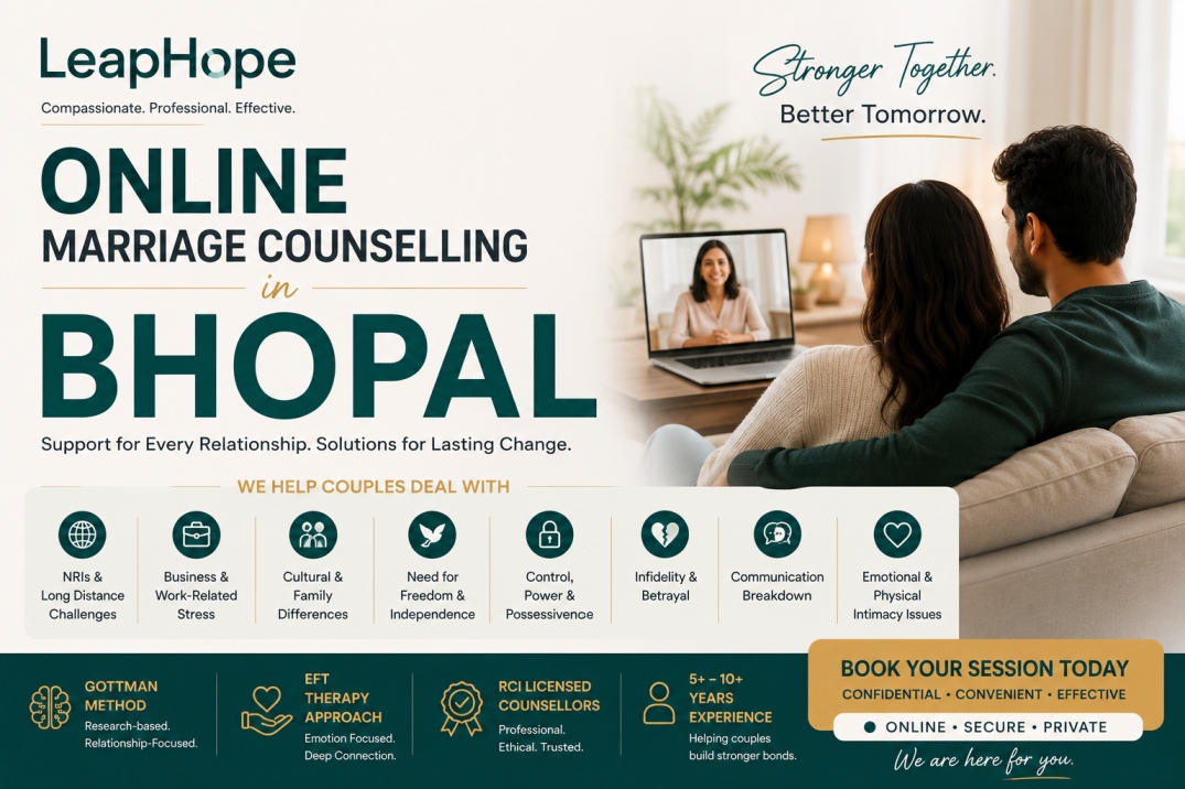 Why Couples in Bhopal Choose LeapHope for Marriage Counselling